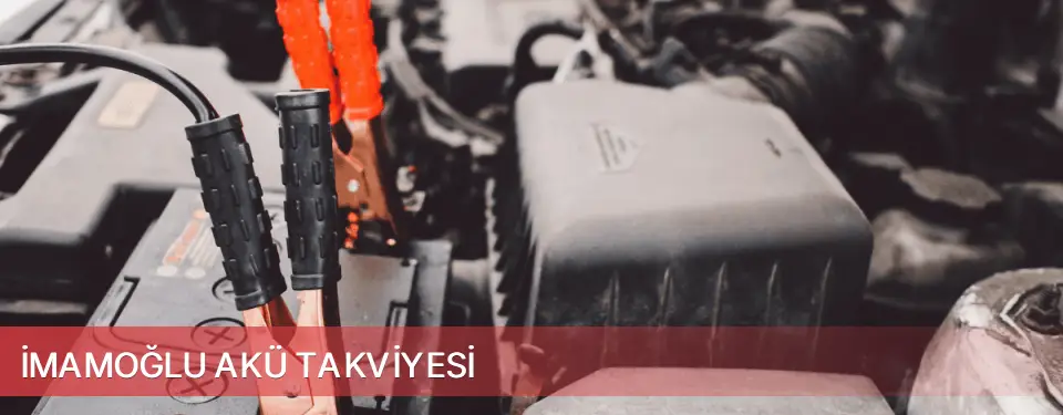 İmamoğlu İlçemi Akü Takviyesi